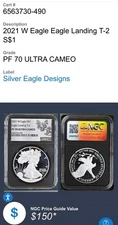 2021 W Eagle S$1 Eagle Landing T-2 Early Releases NGC PF 70 ULTRA CAMEO