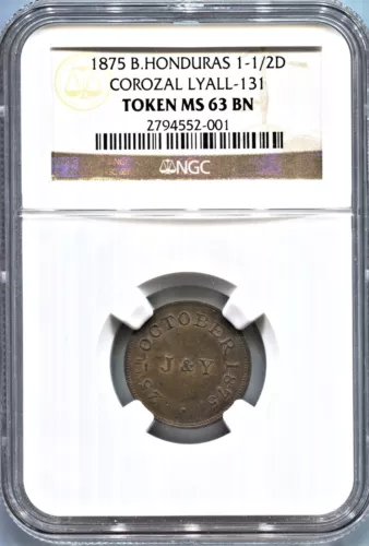 British Honduras, Corozal - 1875 J & Y (Jones & Young) 1 1/2d NGC MS 63 BN RRR