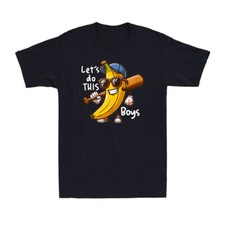 Let's Do This Boy Baseball Mom Banana Funny Baseball Lover Novelty Men's T-Shirt