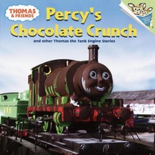PERCY'S CHOCOLATE CRUNCH: AND OTHER THOMAS THE TANK ENGINE By Random House VG