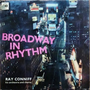 Ray Conniff And His Orchestra And Chorus - Broadway In Rhythm, LP, (Vinyl)