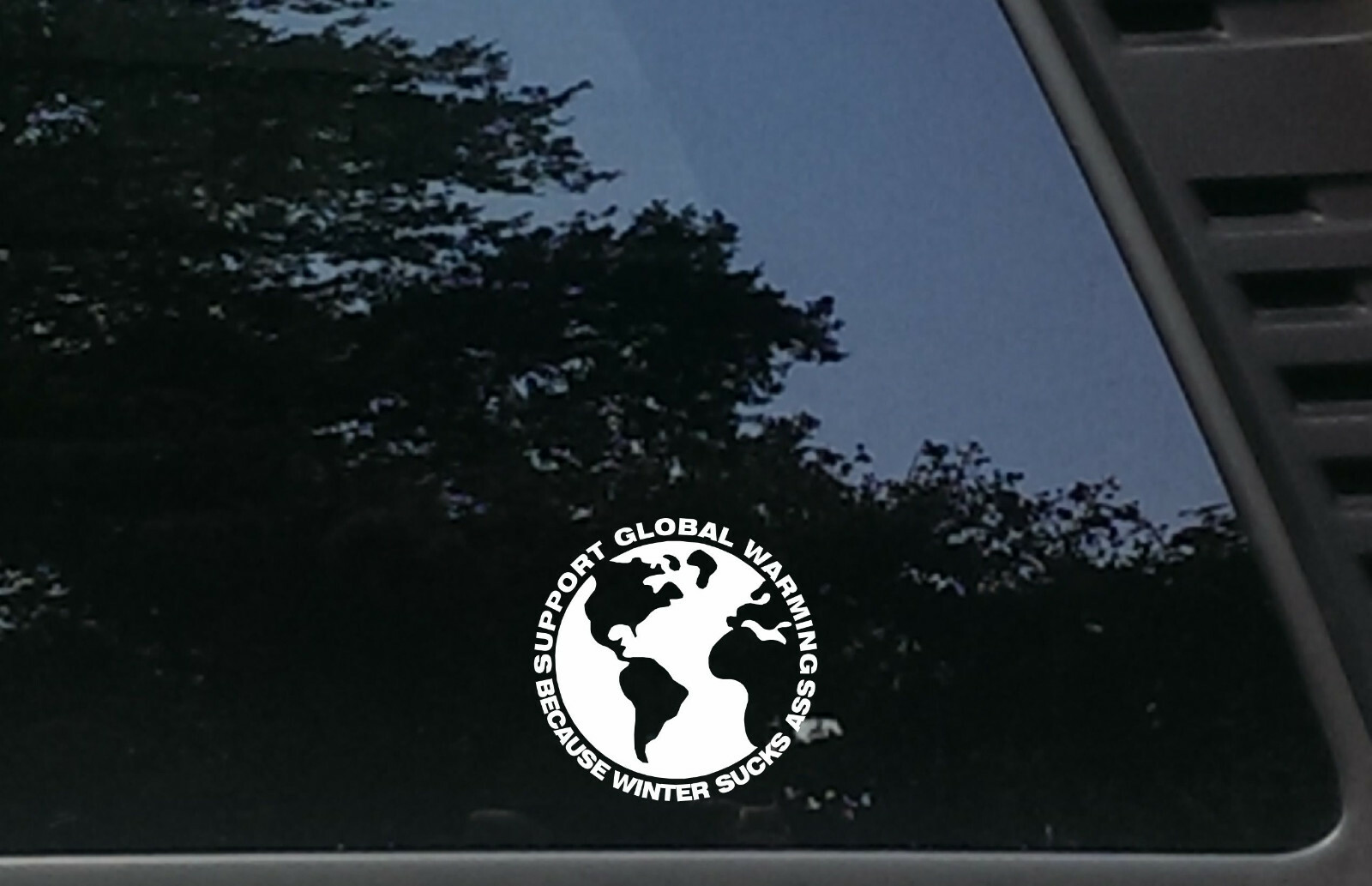 SUPPORT GLOBAL WARMING Funny decal 3½x3½ winter SUCKS! | eBay