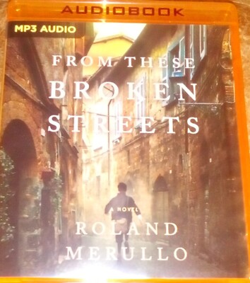 ROLAND MERULLO FROM THESE BROKEN STREETS MP3 CD AUDIO BOOK UNABRIDGED UK SELLER