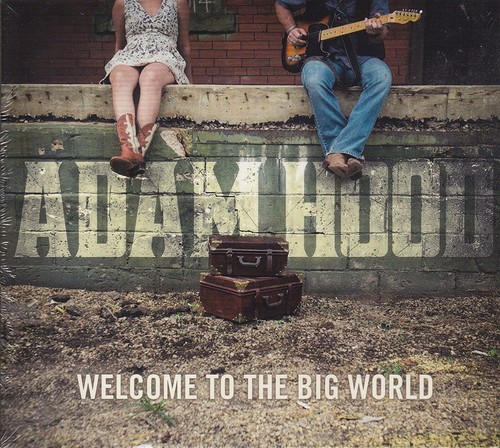 Welcome to the Big World by Adam Hood Music CD Brand New - Picture 1 of 2