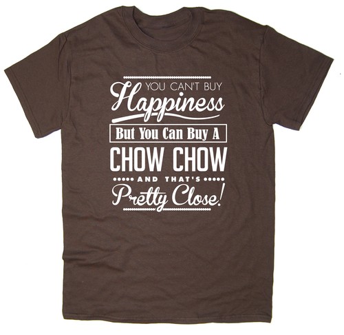 You Can't Buy Happiness But You Can Buy A Chow-Chow - T-shirt - Funny Dog Tee - Picture 3 of 6