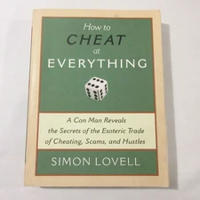 How to Cheat at Everything Con Man Reveals Secrets Card Tricks Perception Lovell