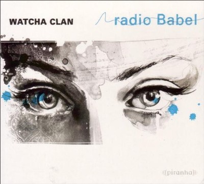 Watcha Clan - Radio Babel [Used Very Good Vinyl LP]