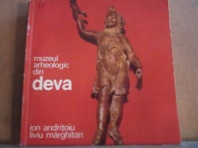 Ion Andritoiu & Liviu Marghitan: Brukenthal Arhéologic din Deva / Arta