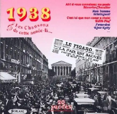 Les Chansons de - Cette Annee la 1938