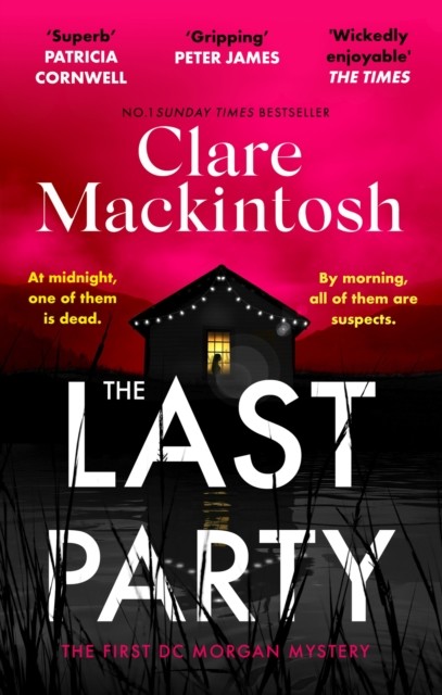 The Last Party by Clare Mackintosh (Paperback Book)