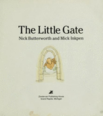 The Little Gate by Nick Butterworth: Used