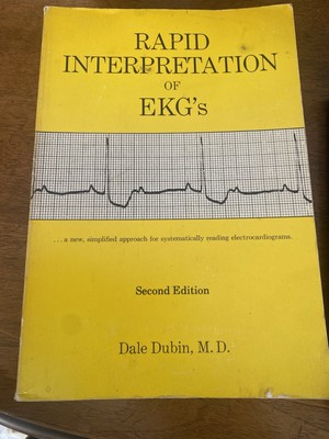 Rapid Interpretation of EKG's, by Dubin, Dale