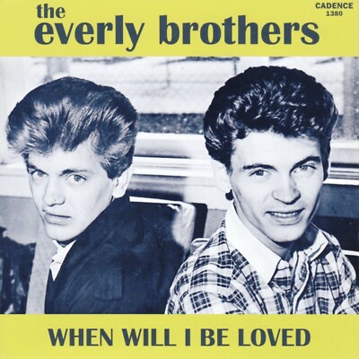 The Everly Brothers "When Will I Be Loved" & "Be Bop A-Lulu" Record &  Custom PS | eBay