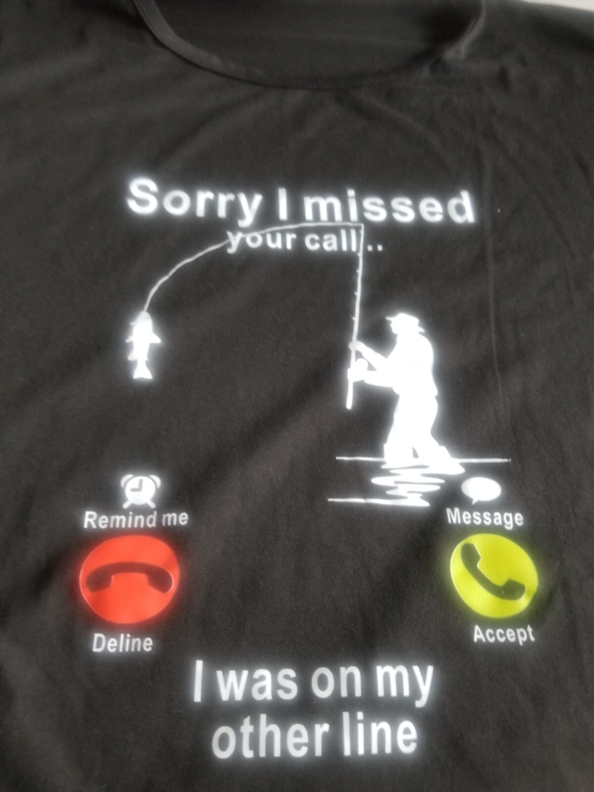 Maglietta nera Scusa se ho perso la tua chiamata ero sull'altra linea pesca 4XL