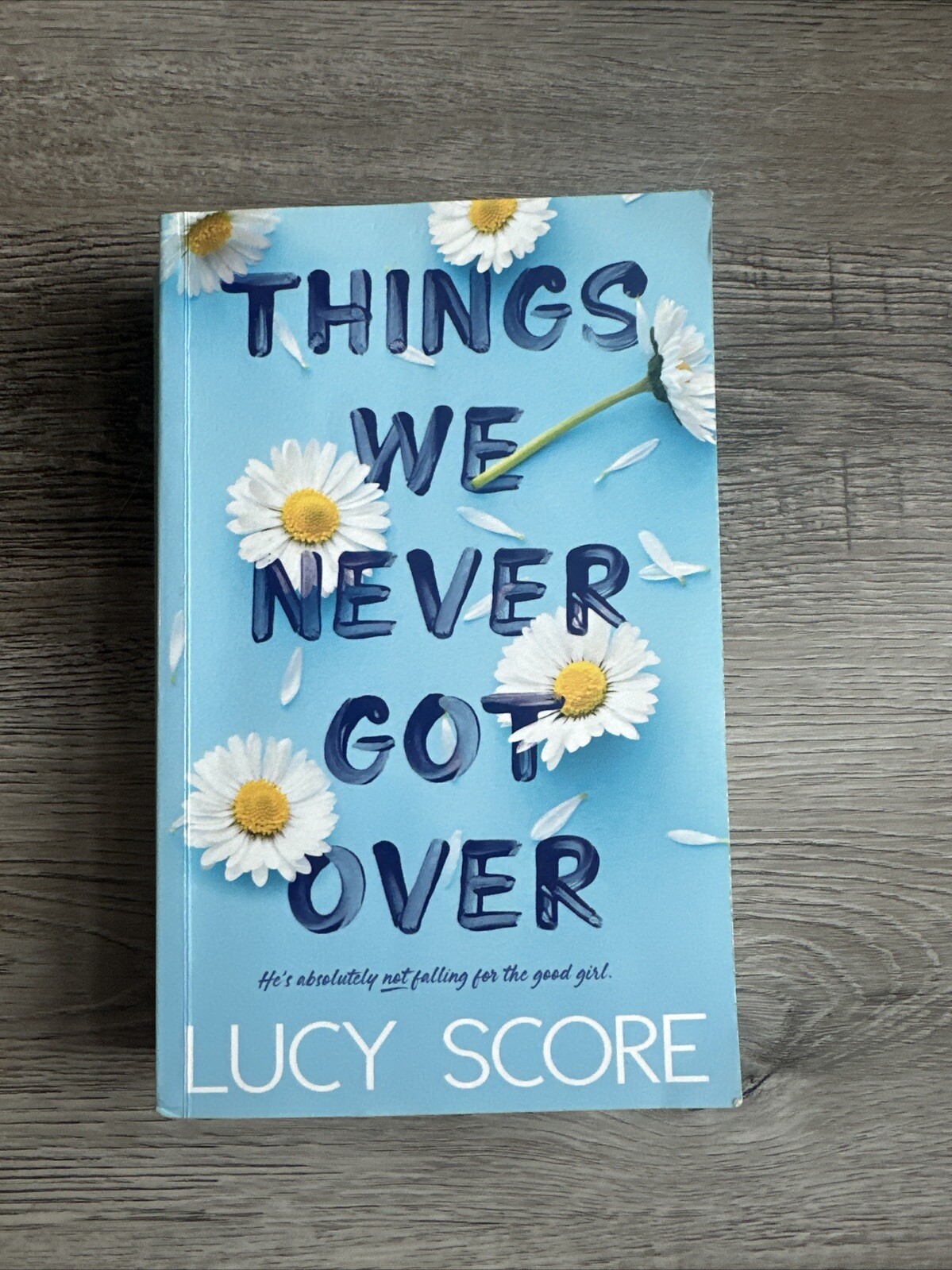 Knockemout Ser.: Things We Never Got Over by Lucy Score (2022, Trade ...