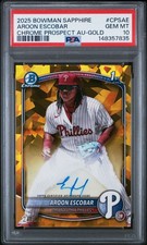 Aroon Escobar 2025 Bowman Chrome Sapphire 1st #CPS-AE Gold Auto /50 PSA 10