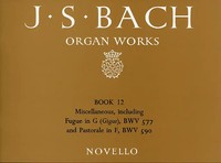 Johann Sebastian Bach | Organ Works Book 12 | Bach Organ Works | Buch