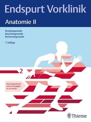 Endspurt Vorklinik: Anatomie II Skript 2 Brusteingeweide; Baucheingeweide; Be...
