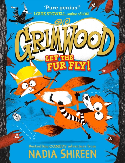 Grimwood: Let the Fur Fly! by Nadia Shireen (Hardback Book)