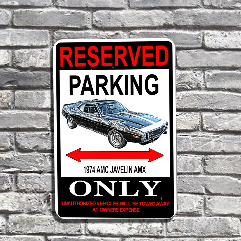 Reserved Parking 1974 AMC Javelin AMX Design 8x12 In Aluminum Sign | eBay