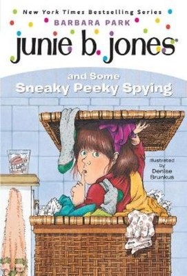 Barbara Park Junie B. Jones #4: Junie B. Jones and Some Sneaky Pee (Taschenbuch)