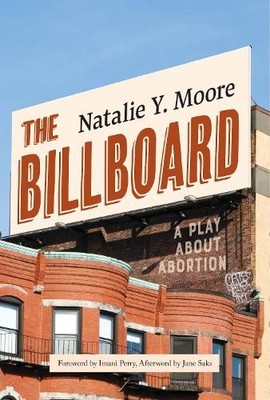 Natalie Y. Moore The Billboard (Hardback) (UK IMPORT)