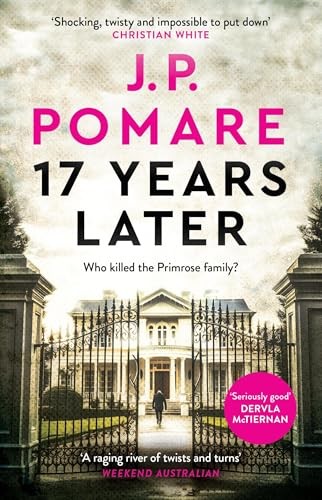 17 Years Later: A shocking crime thriller - Pomare, J.P.