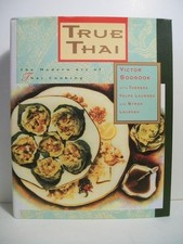 True Thai: The Modern Art of Thai Cooking - Sodsook, Victor - Good - See con...