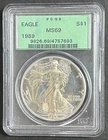 1989 Silver American Eagle PCGS MS69 (#693)