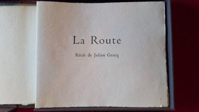 LA ROUTE. JULIEN GRACQ. JEAN-MICHEL MATHIEUX-MARIE. NUMMERIERTES EXEMPLAR. 1984