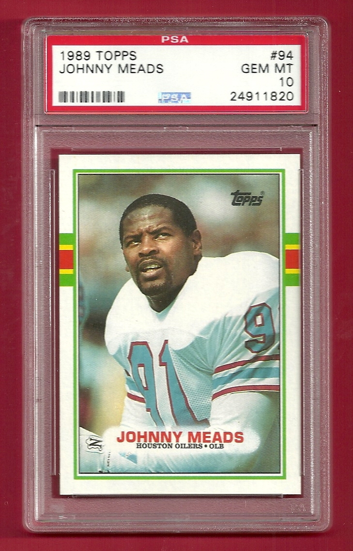 1989 TOPPS #94 JOHNNY MEADS PSA 10 GEM MINT ROOKIE RC POP 2 HOUSTON OILERS