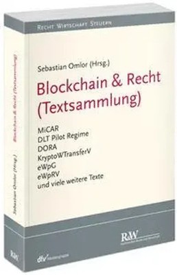 Blockchain & Recht (Textsammlung) | Sebastian Omlor | Taschenbuch | 600 S.