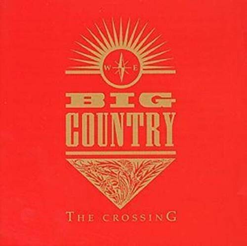 The Crossing - Big Country CD W9VG The Cheap Fast Free Post