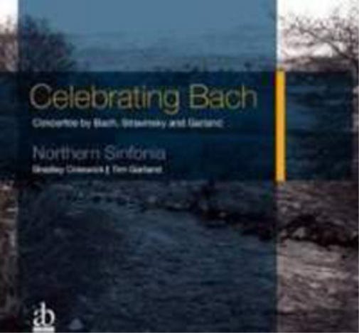 Tim Garland Celebrating Bach: Concertos By Bach, Stravinsky and Garland (CD)