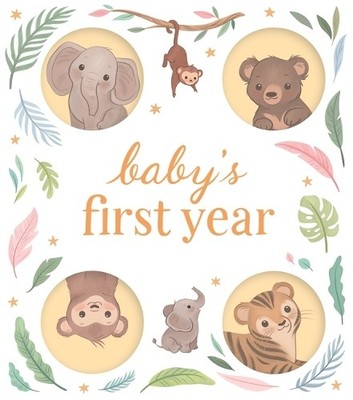 Baby's First Year (Gebundene Ausgabe)