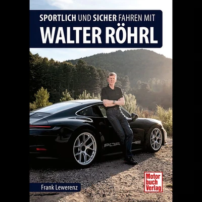 Sportlich und sicher fahren mit Walter Röhrl Frank Lewerenz - Bild 1 von 4