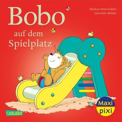 Markus Osterwalder ~ Maxi Pixi 352: VE 5 Bobo auf dem Spielpla ... 9783551054593