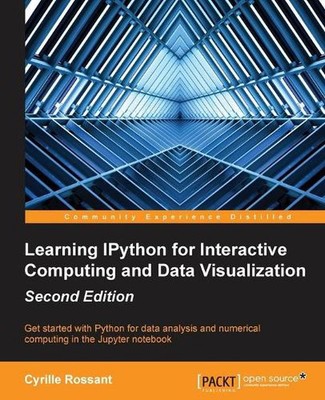 Lernen IPython für interaktives Computing und Datenvisualisierung - von Cyrille R