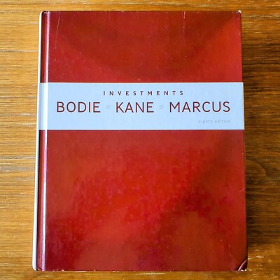 Investments by Zvi Bodie, Alex Kane & Alan J. Marcus - 8th Edition Hardcover