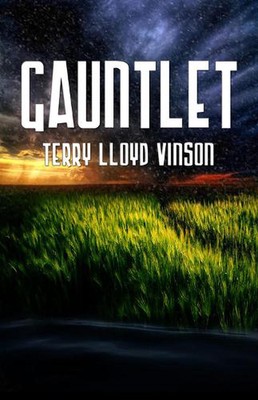 Gauntlet by Terry Lloyd Vinson Paperback Book