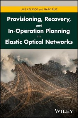 Provisioning, Recovery, and In-Operation Planning in Elastic Optical Networks by
