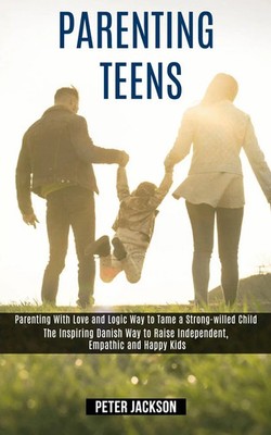 Peter Jackson | Parenting Teens | Taschenbuch | Englisch (2020) | Rob Miles