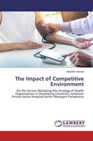 Alaeddin Ahmad | The Impact Of Competitive Environment | Taschenbuch | Englisch