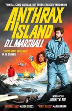Anthrax Island (The John Tyler series, 1). Marshall 9781804365878 New**