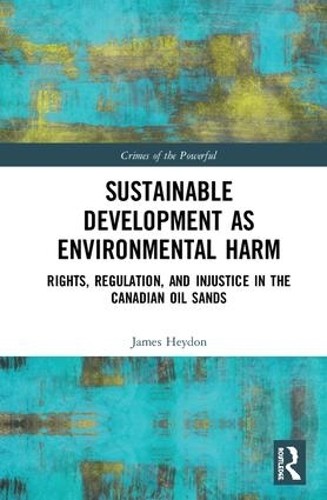 Sustainable Development as Environmental Harm by James Heydon - 9781138390089