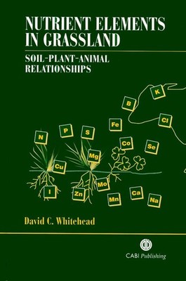 Nutrient Elements in Grassland : Soil Plant Animal Relationships
