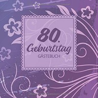 GäStebuch 80. Geburtstag Vintage Album Lila Blau FüR GlüCkwüNsche