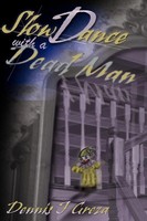 Dennis J. Greza | Slow Dance With A Dead Man | Taschenbuch | Englisch (2000)