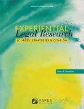 Experiential Legal Research : Sources, Strategies and Citation Di