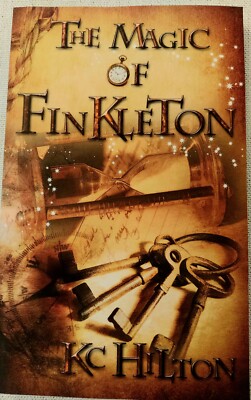 The Magic of Finkleton by K. Hilton (2011, Trade Paperback) brand new